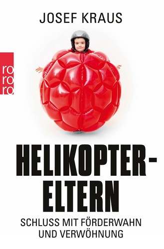 Helikopter eltern von - von, josef